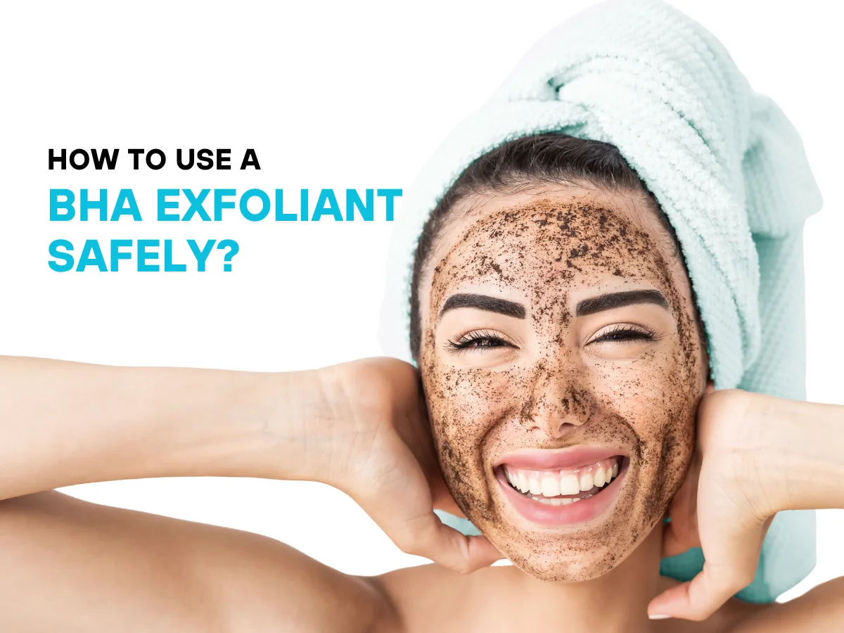 Image for BHA Exfoliant Benefits: How BHA Exfoliants Prevent Premature Skin Aging? image