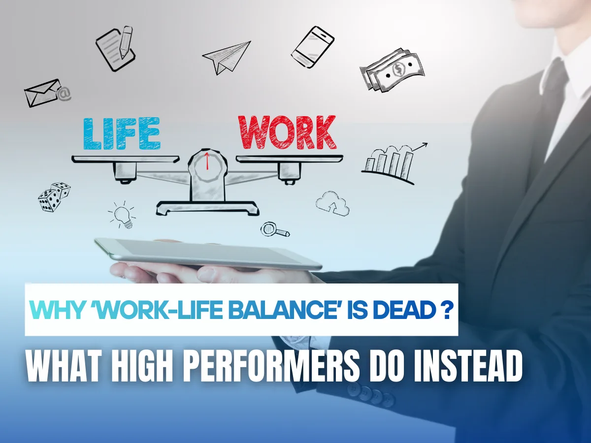 Image for Warum die „Work-Life-Balance“ tot ist (und was Leistungsträger stattdessen tun)