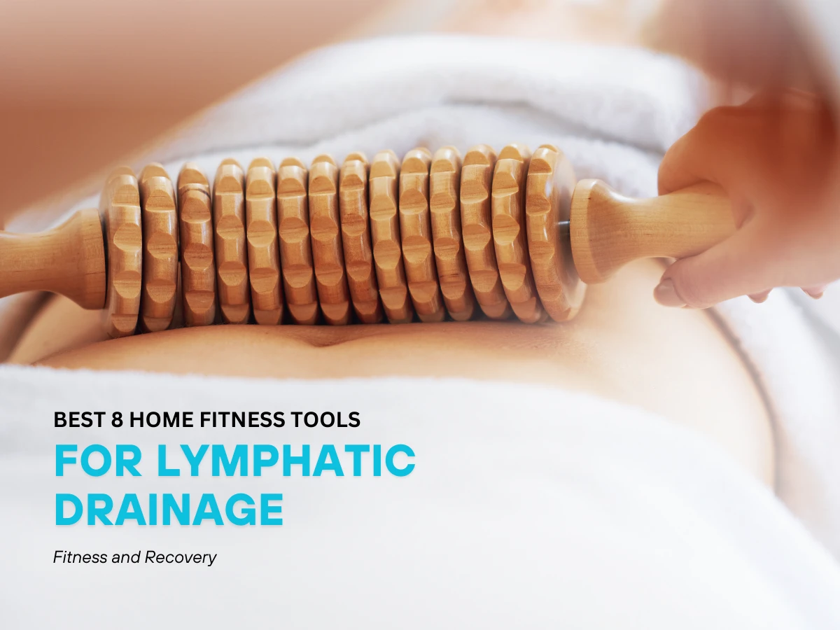 Image for 8 Beste Home-Fitness-Tools für die Lymphdrainage (2025) – Experten-Guide & Bewertungen
